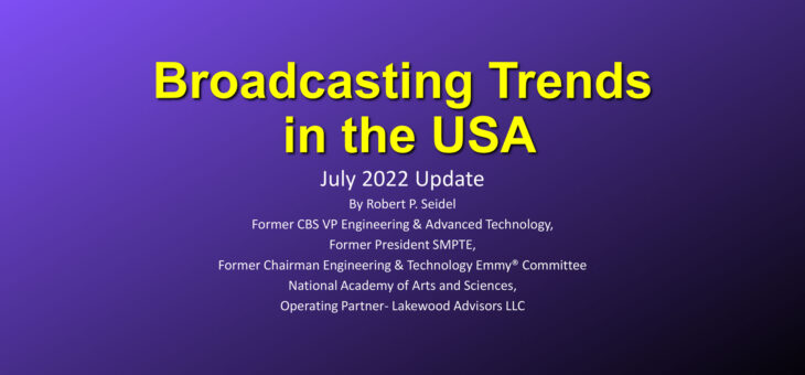 Broadcasting Trends in the USA – July 2022