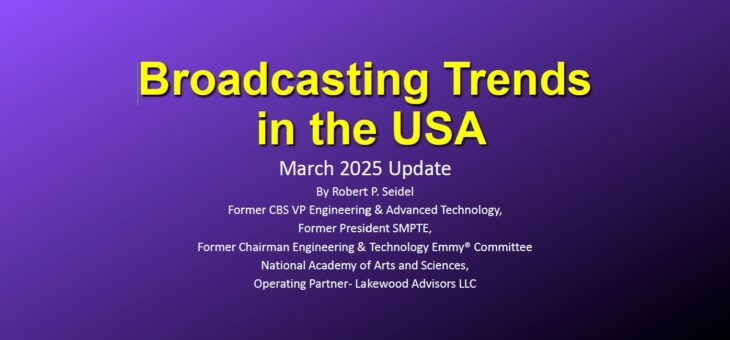 Broadcasting Trends in the USA – March 2025